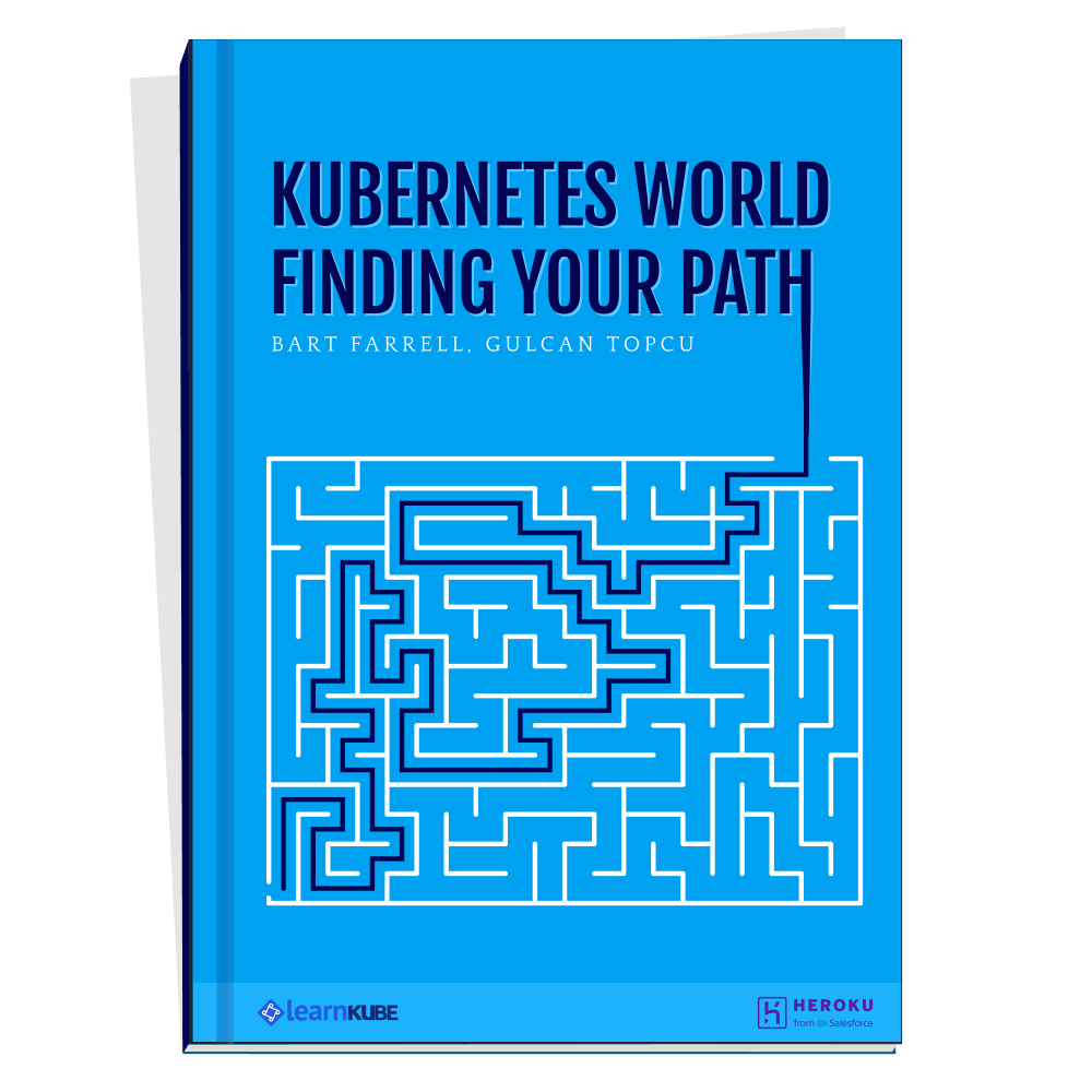 Kubernetes World: Your Path