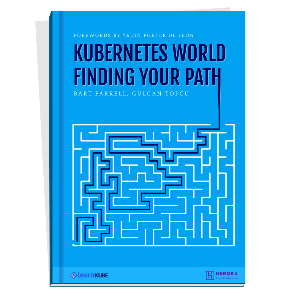 Kubernetes World: Finding Your Path